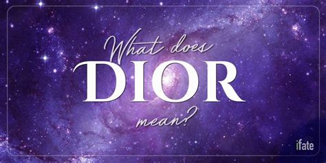 meaning of dior in english|what does Dior stand for.